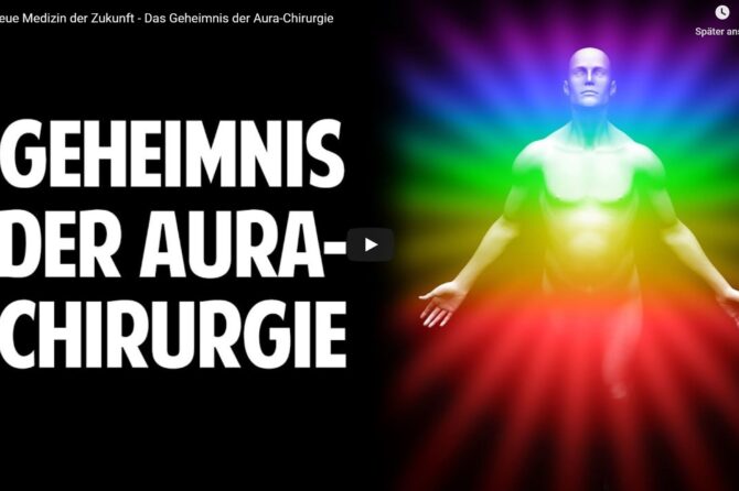 Das Geheimnis der Aurachirurgie