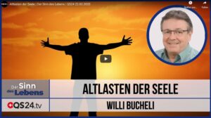 Altlasten der Seele | Der Sinn des Lebens